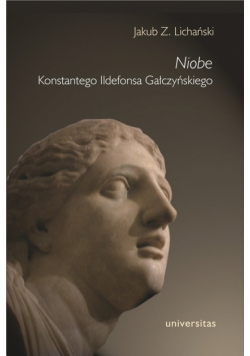 Niobe Konstantego Ildefonsa Gałczyńskiego