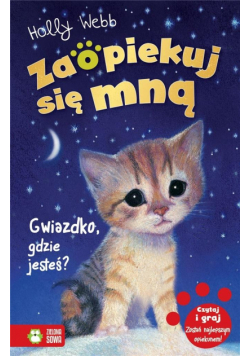 Zaopiekuj się mną. Gwiazdko, gdzie jesteś? w.2021