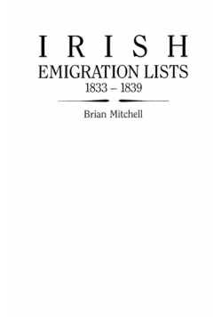 Irish Emigration Lists, 1833-1839