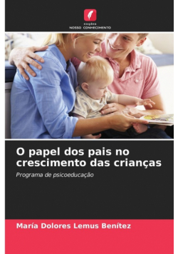 O papel dos pais no crescimento das crianças