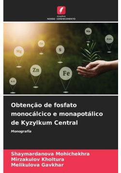 Obtenção de fosfato monocálcico e monapotálico de Kyzylkum Central