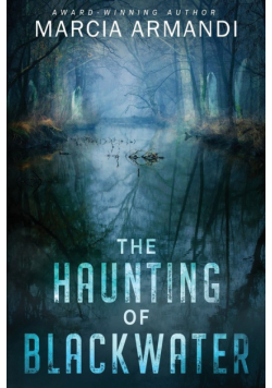 The Haunting of Blackwater