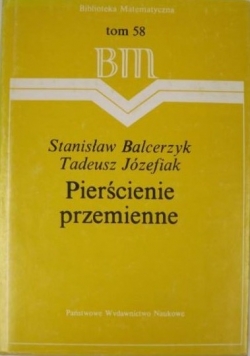 Pierścienie przemienne, tom 58