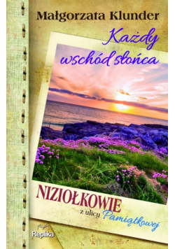 Każdy wschód słońca