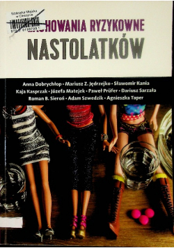 Zachowania ryzykowne nastolatków