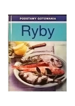 Ryby, podstawy gotowania