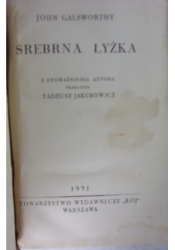 Srebrna łyżka, 1931 r.