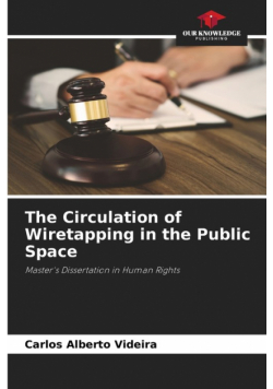 The Circulation of Wiretapping in the Public Space