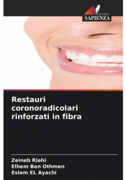 Restauri coronoradicolari rinforzati in fibra