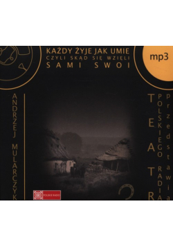Każdy żyje jak umie, Audiobook