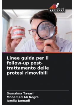 Linee guida per il follow-up post-trattamento delle protesi rimovibili