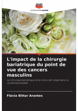 L'impact de la chirurgie bariatrique du point de vue des cancers masculins