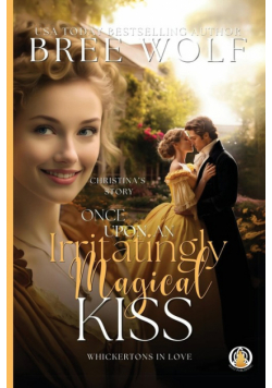 Once Upon an Irritatingly Magical Kiss
