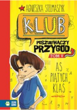 Klub Poszukiwaczy Przygód As piątych klas