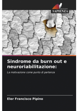 Sindrome da burn out e neuroriabilitazione