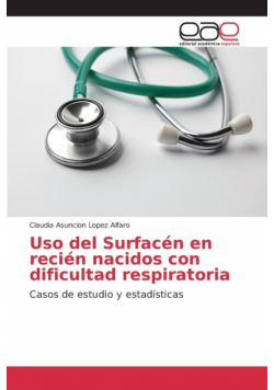 Uso del Surfacén en recién nacidos con dificultad respiratoria