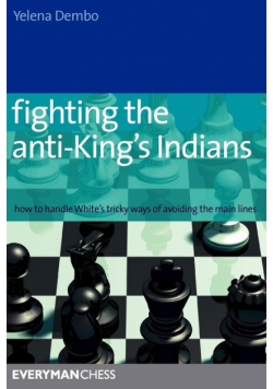 Fighting the anti-King's Indians