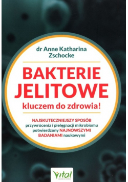 Bakterie jelitowe kluczem do zdrowia