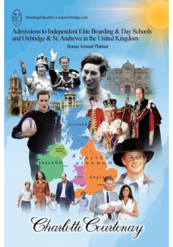 Admissions to Independent Elite Boarding & Day Schools and Oxbridge & St. Andrews in the United Kingdom