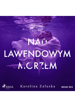 Nad lawendowym morzem