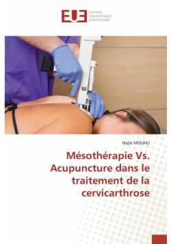 Mésothérapie Vs. Acupuncture dans le traitement de la cervicarthrose