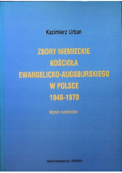 Zbory Niemieckie Kościoła Ewangelicko-Ausburskiego w Polsce 1948 - 1970-