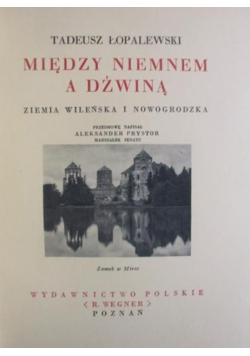 Między Niemnem a Dźwiną 1938 r.