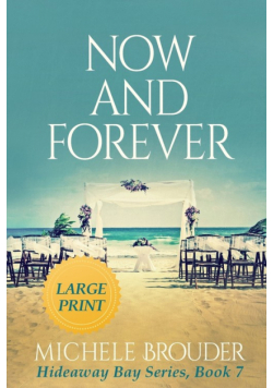 Now and Forever (Large Print)