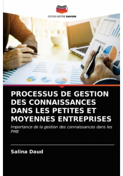 Processus De Gestion Des Connaissances Dans Les Petites Et Moyennes Entreprises
