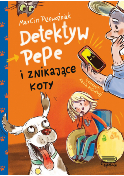 Detektyw PePe i znikające koty (tom 2)