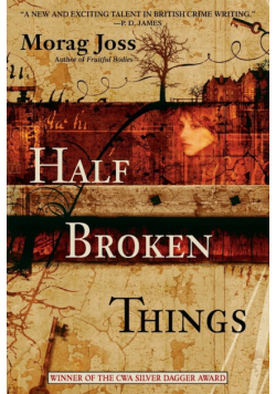 Half Broken Things