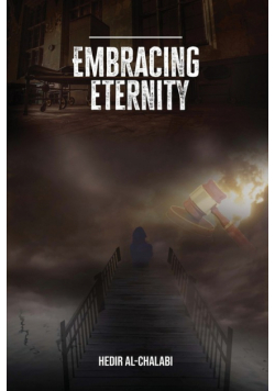 Embracing Eternity