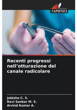 Recenti progressi nell'otturazione del canale radicolare