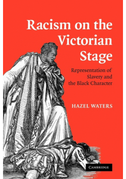 Racism on the Victorian Stage