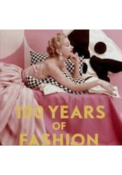 100 Years of Fashion
