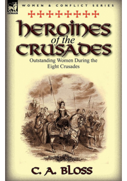 Heroines of the Crusades