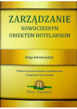 Zarządzanie nowoczesnym obiektem hotelarskim