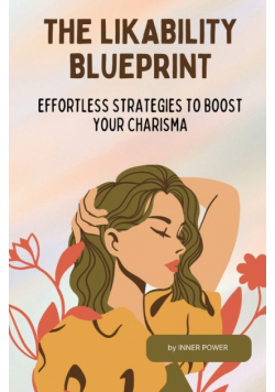 The Likability Blueprint