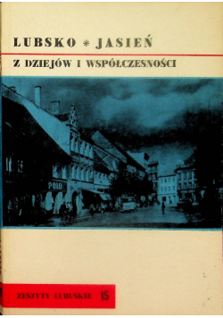 Lubusko Jasień Z Dziejów I Współczesności