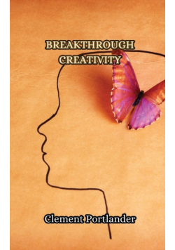 Breakthrough Creativity