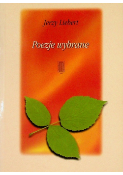 Liebert Poezje wybrane