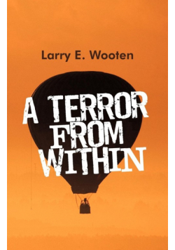 A Terror from Within