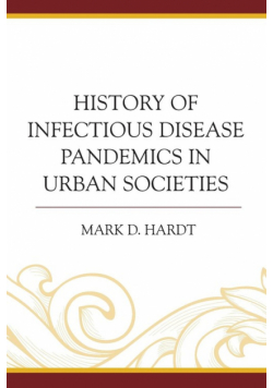 History of Infectious Disease Pandemics in Urban Societies