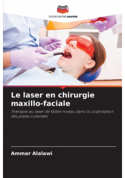 Le laser en chirurgie maxillo-faciale
