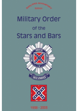 Military Order of the Stars and Bars (65th Anniversary Edition)