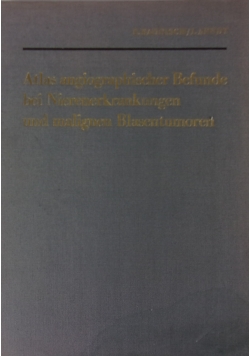 Atlas angiographischer Befunde bei Nierenerkrankungen