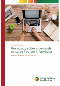 Um estudo sobre a demanda do curso Tec. em Informática