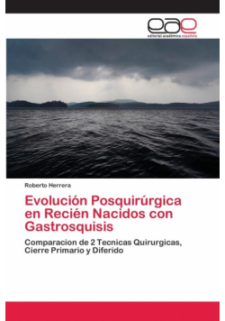 Evolución Posquirúrgica en Recién Nacidos con Gastrosquisis