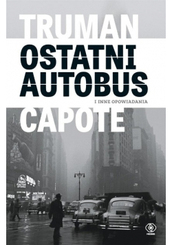 Ostatni autobus i inne opowiadania