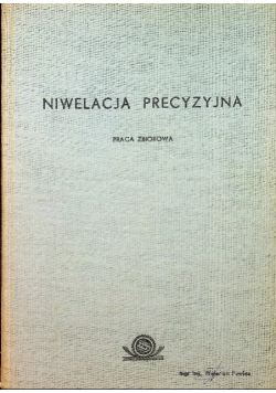 Niwelacja precyzyjna